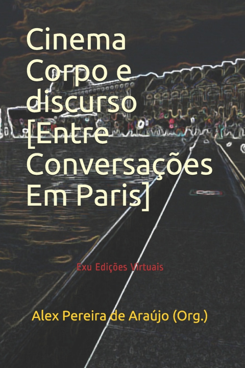Book Cinema Corpo e discurso Silva Erica Danielle Silva