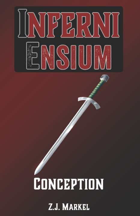 Knjiga Inferni Ensium Markel Z. J. Markel