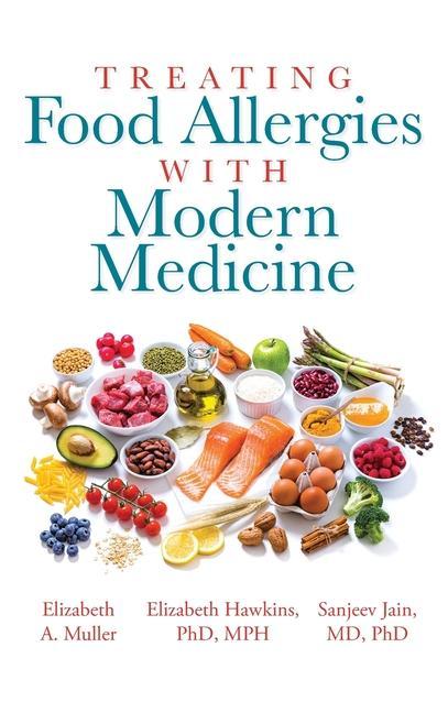 Könyv Treating Food Allergies with Modern Medicine Mph Hawkins