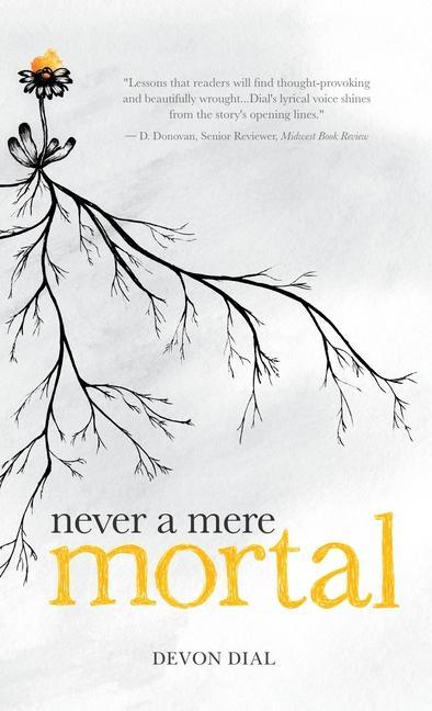 Kniha Never a Mere Mortal Devon Dial