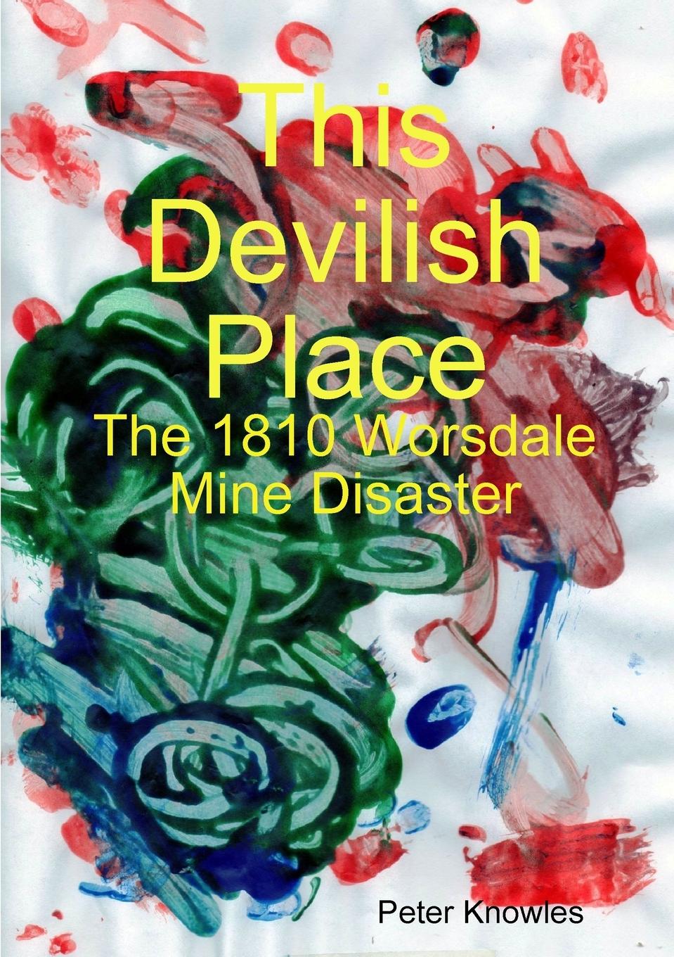 Libro This Devilish Place Peter Knowles