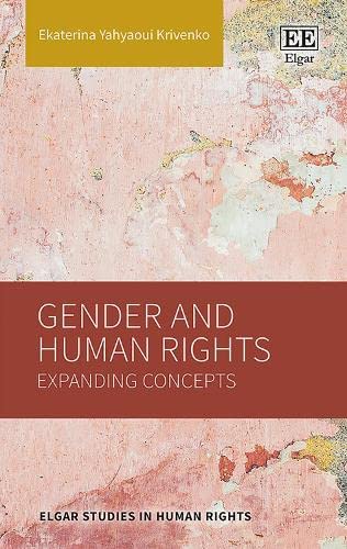 Kniha Gender and Human Rights – Expanding Concepts Ekaterina Yahyaoui Krivenko