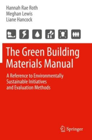 Livro Green Building Materials Manual Hannah Rae Roth
