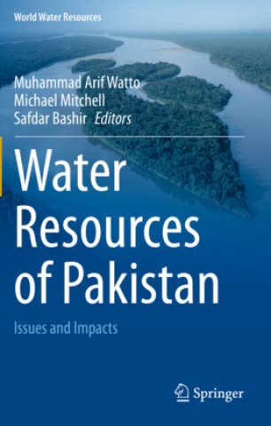 Buch Water Resources of Pakistan Muhammad Arif Watto