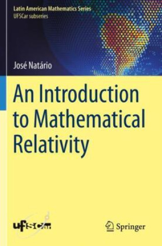 Kniha Introduction to Mathematical Relativity José Natário