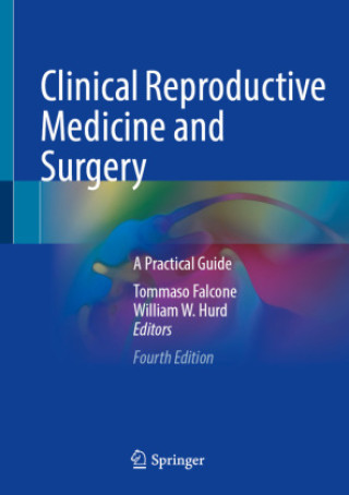 Kniha Clinical Reproductive Medicine and Surgery Tommaso Falcone