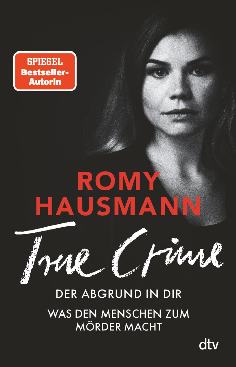 Buch TRUE CRIME. Der Abgrund in dir Romy Hausmann