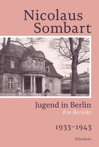 Libro Jugend in Berlin Sombart Nicolaus