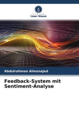 Knjiga Feedback-System mit Sentiment-Analyse Abdulrahman Almonajed