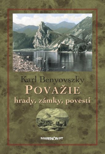 Book Považie hrady, zámky a povesti Karl Benyovszky
