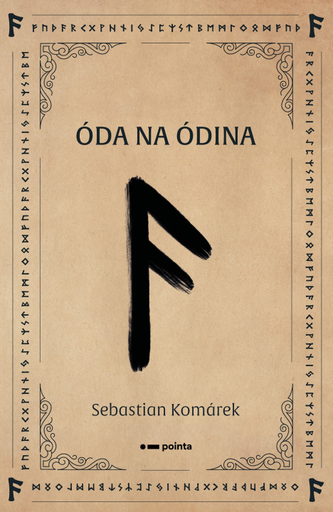 Kniha Óda na Ódina Sebastian Komárek