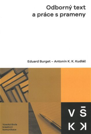 Kniha Odborný text a práce s prameny Eduard Burget