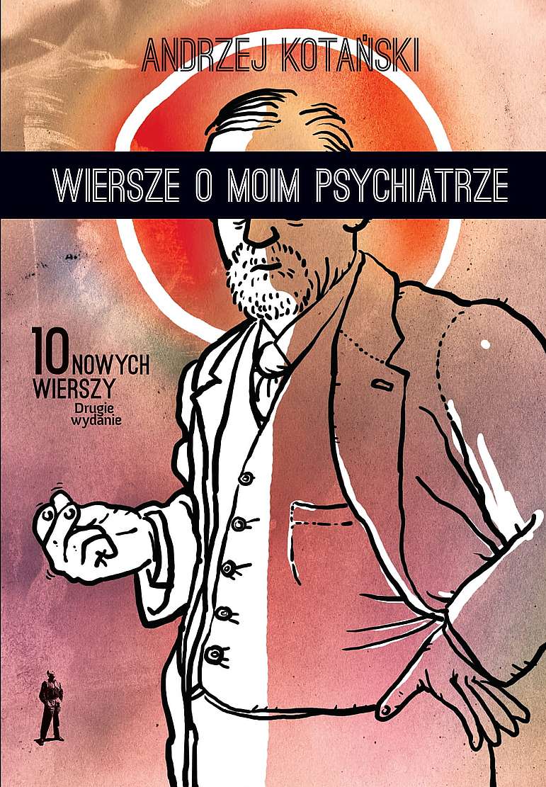 Kniha Wiersze o moim psychiatrze. Wydanie rozszerzone Andrzej Kotański