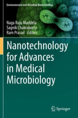 Buch Nanotechnology for Advances in Medical Microbiology Naga Raju Maddela