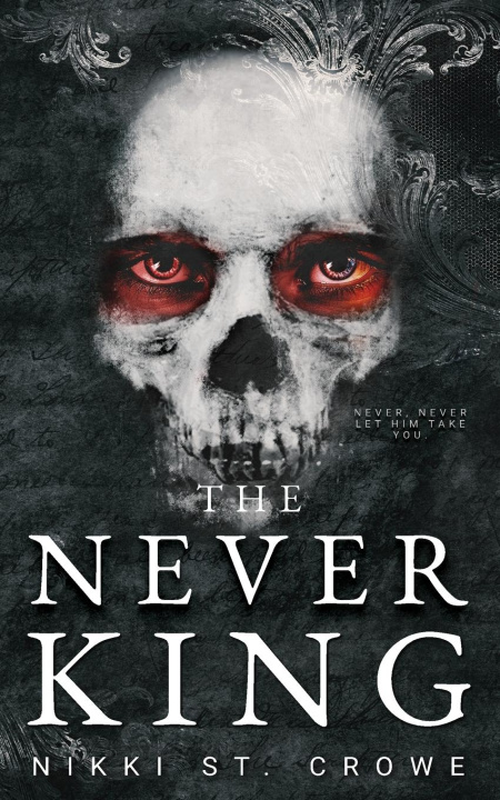 Kniha The Never King Nikki St. Crowe
