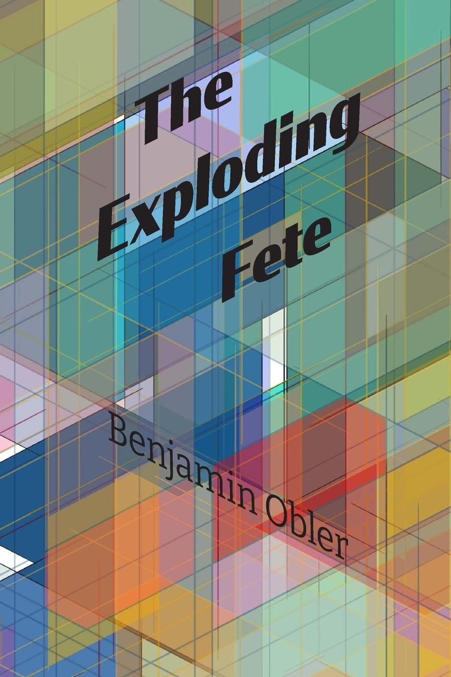 Knjiga Exploding Fete Benjamin Obler