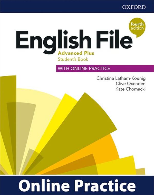 Książka English File 4th edition Advanced Plus Student's Book + Online Practice Kate Chomacki
