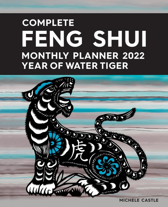 Kniha Complete Feng Shui Monthly Planner 2022 michele castle