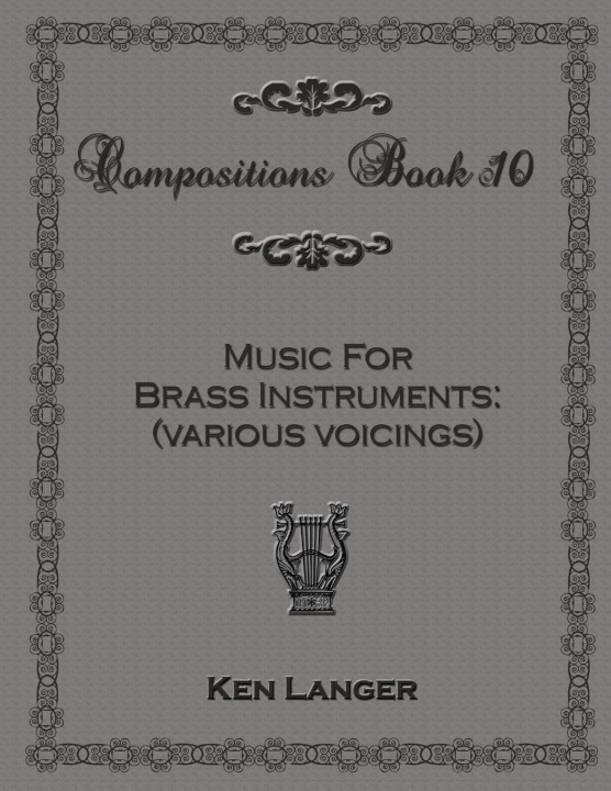 Knjiga Compositions Book 10 Ken Langer