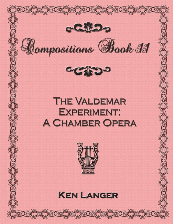 Kniha Compositions Book 11: The Valdemar Experiment Ken Langer