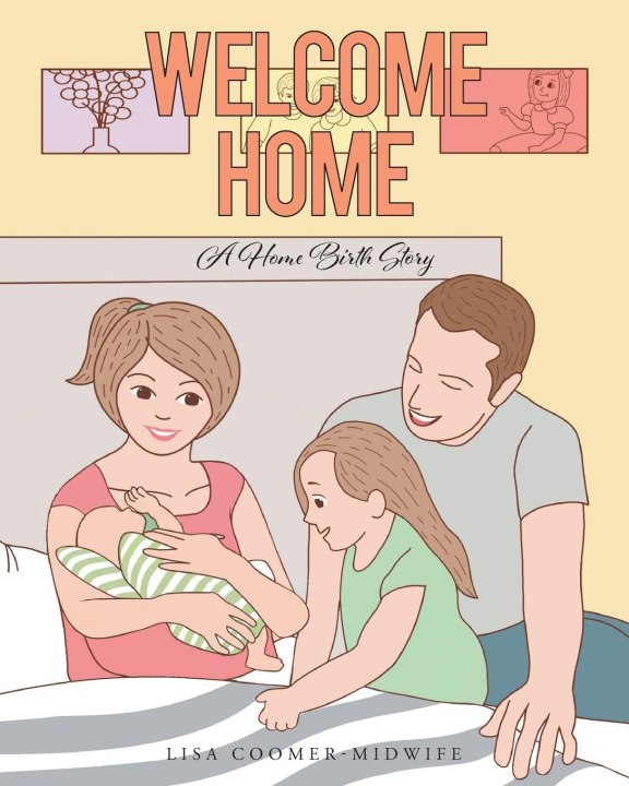 Knjiga Welcome Home Lisa Coomer - Midwife