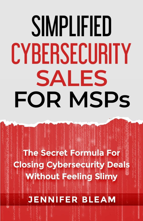 Libro Simplified Cybersecurity Sales For MSPs Jennifer Bleam