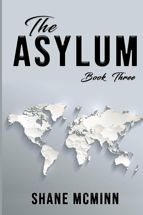 Buch Asylum Book Three Shane McMinn