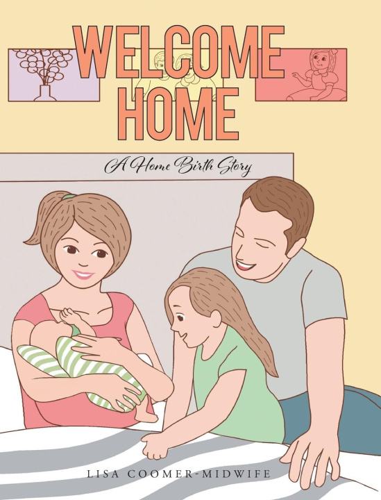 Knjiga Welcome Home Lisa Coomer - Midwife