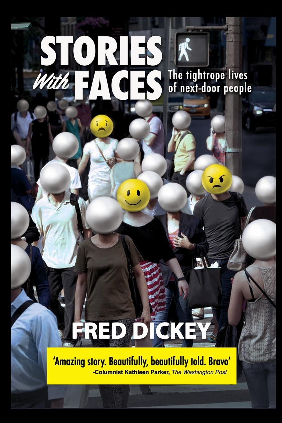 Knjiga Stories With Faces Fred Dickey