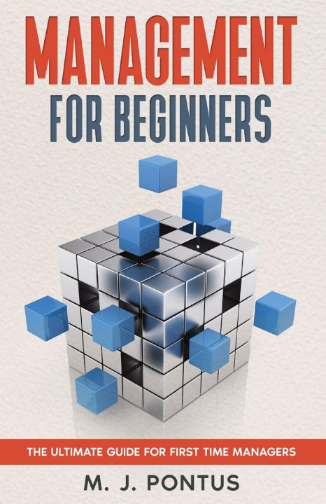 Knjiga Management for Beginners M. J. Pontus