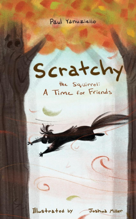 Kniha Scratchy the Squirrel Paul Yanuziello