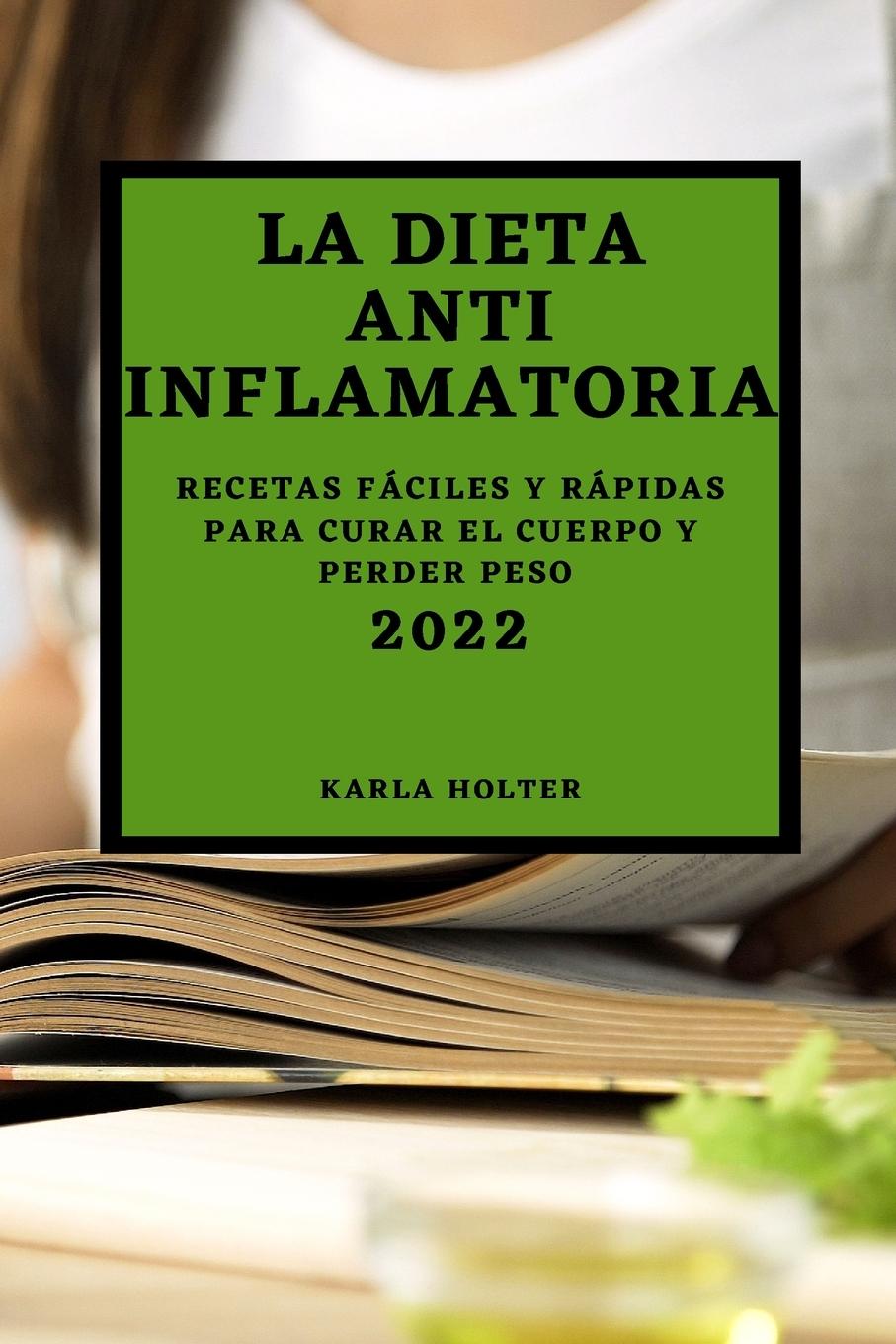 Книга Dieta Anti Inflamatoria 2022 