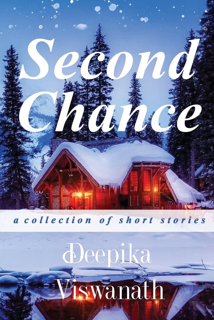 Knjiga Second Chance Deepika Viswanath
