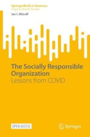 Kniha Socially Responsible Organization Ian I. Mitroff