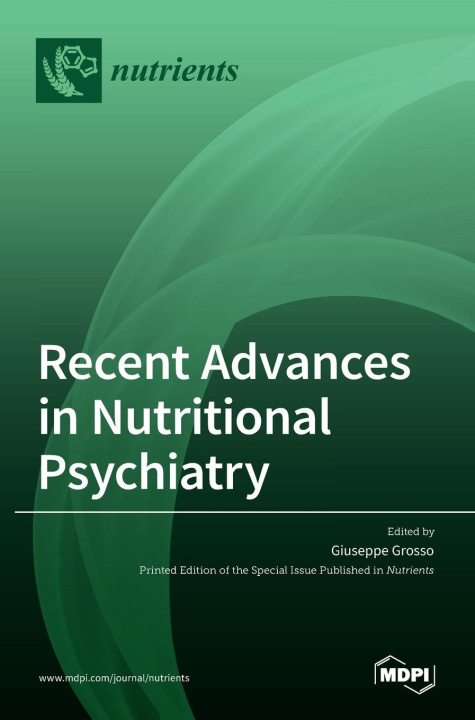 Knjiga Recent Advances in Nutritional Psychiatry 