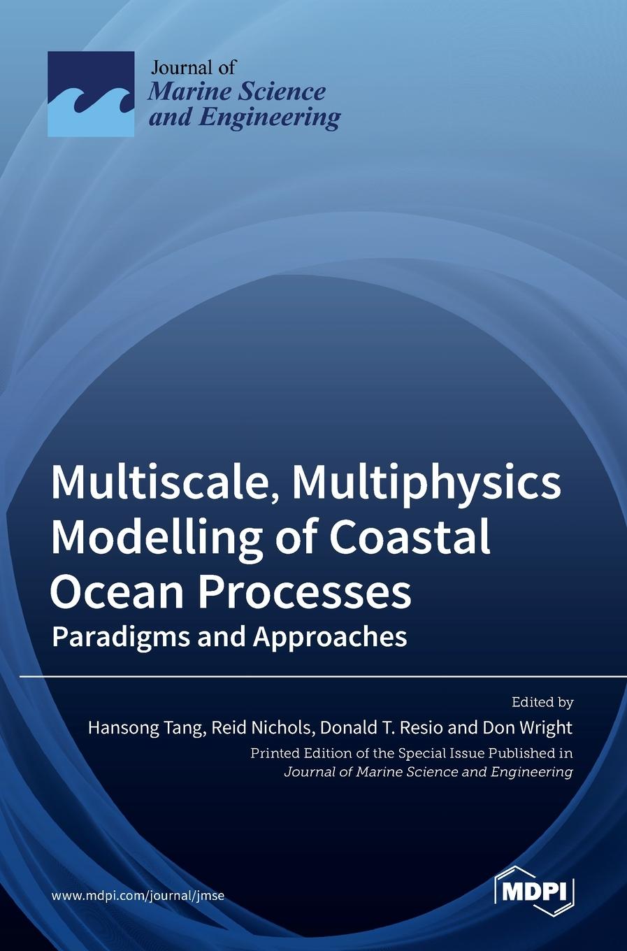 Kniha Multiscale, Multiphysics Modelling of Coastal Ocean Processes Hansong Tang