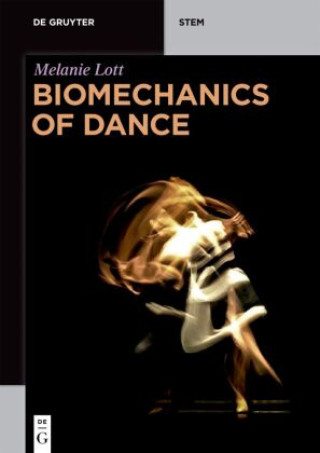 Carte Biomechanics of Dance Melanie Lott