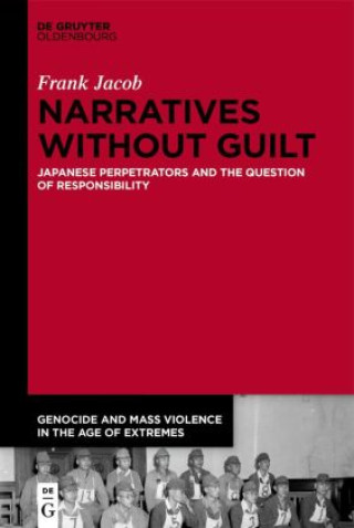 Knjiga Narratives Without Guilt Frank Jacob