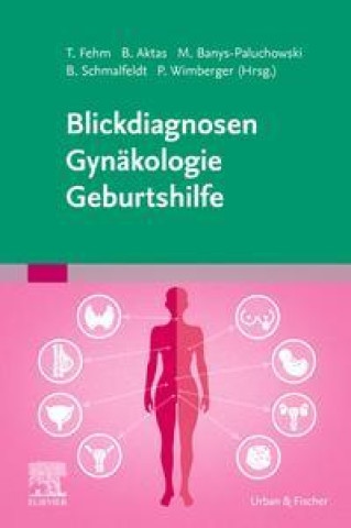 Könyv Blickdiagnosen Gynäkologie/ Geburtshilfe Maggie Banys-Paluchowski