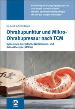 Kniha Ohrakupunktur und Mikro-Ohrakupressur nach TCM 