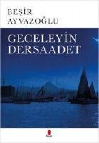 Knjiga Geceleyin Dersaadet 