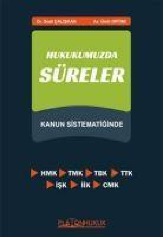 Knjiga Hukukumuzda Süreler Ümit Ortak