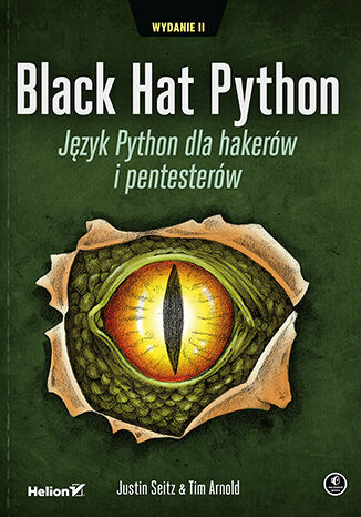 Kniha Black Hat Python. Język Python dla hakerów i pentesterów wyd. 2 Justin Seitz