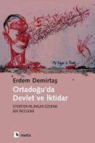 Knjiga Ortadoguda Devlet ve Iktidar 