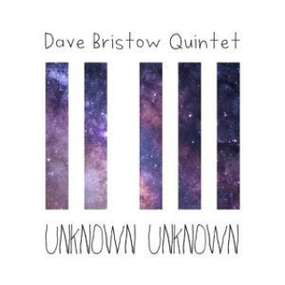 Zvok Unknown Unknown Dave Bristow Quintet