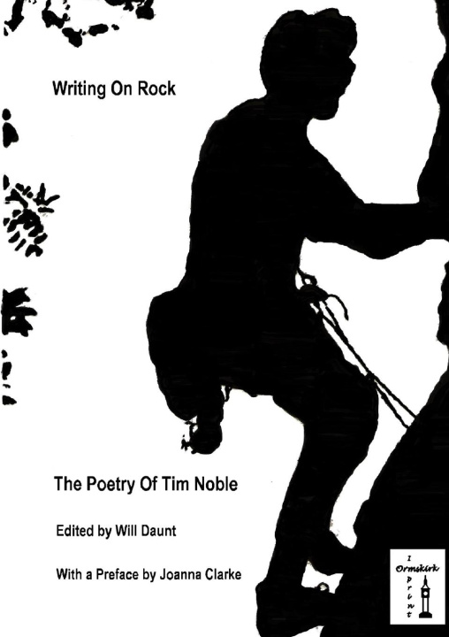 Knjiga Writing on Rock Tim Noble