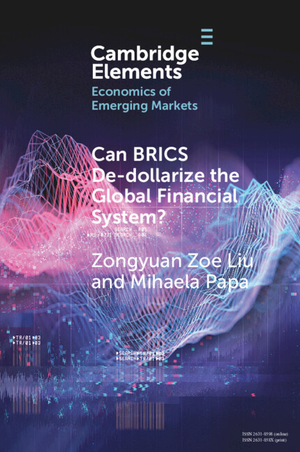 Kniha Can BRICS De-dollarize the Global Financial System? Zongyuan Zoe Liu