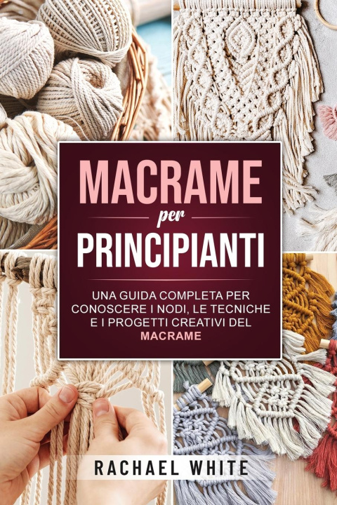 Könyv Macrame per principianti 