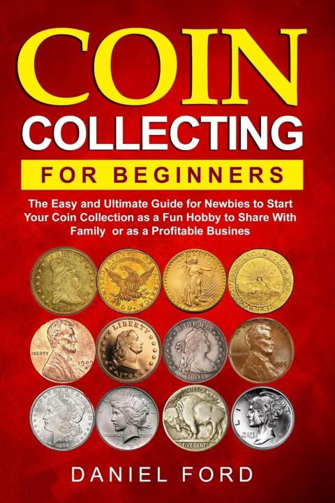 Книга Coin Collecting For Beginners 