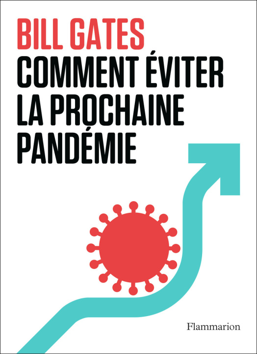 Книга Comment éviter la prochaine pandémie GATES